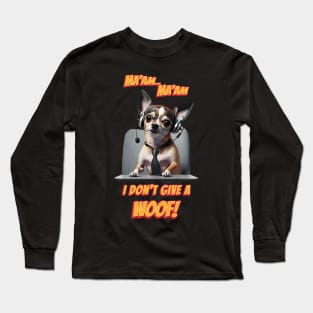 Chihuahua at a call center Long Sleeve T-Shirt